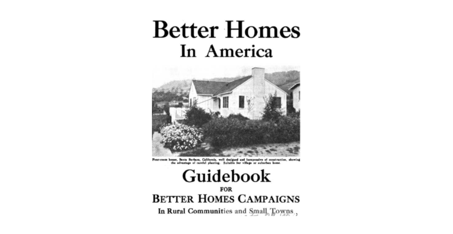 Better Homes in America 1920's
