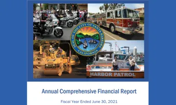 Cover of Annual Comprehensive Financial Report with images of Police on motorcycles, a City Fire engine, construction workers and equipment and the Harbor Patrol
