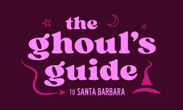 Graphic features Halloween illustrations with the text "the ghouls guide to Santa Barbara"