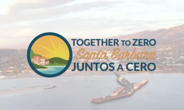 Aerial image of Santa Barbara with Climate Action Plan logo including an illustration of the City and text "Together to Zero, Santa Barbara