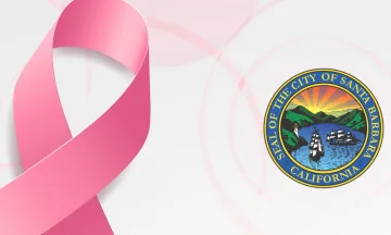 pink ribbon on white background with City of Santa Barbara Seal.