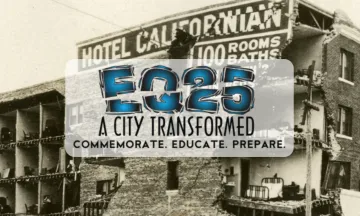 EQ25 A City Transformed. Commemorate, Educate, Prepare.