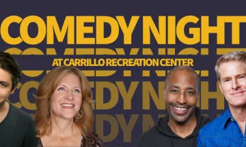 Comedy Night at Carrillo Recreation Center Header Photo (2)