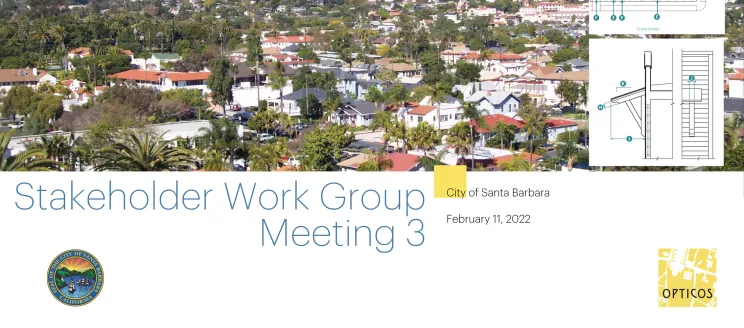 Santa Barbara Design Standards Work Group Meeting #3 Presentation Cover