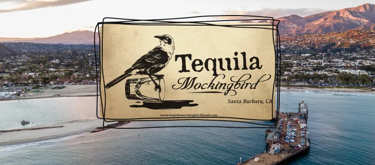 Image of Stearns Wharf with the logo for the band "Tequilla Mockingbird" 