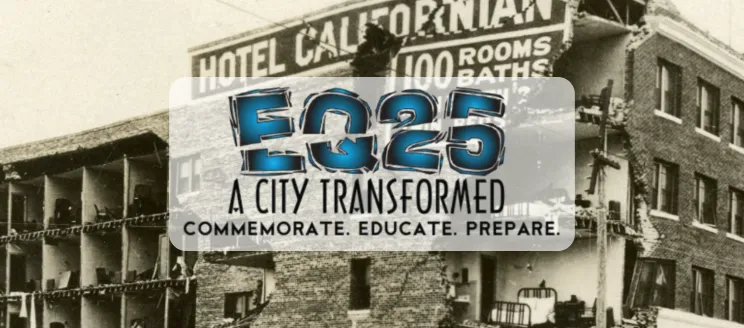 EQ25 A City Transformed. Commemorate, Educate, Prepare.